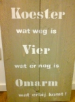 Houten tekstbord steigerhout 80 x 40 cm: Koester